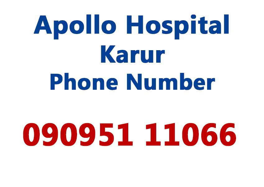 Apollo-hospital-karur-phone-number-is-09095111066